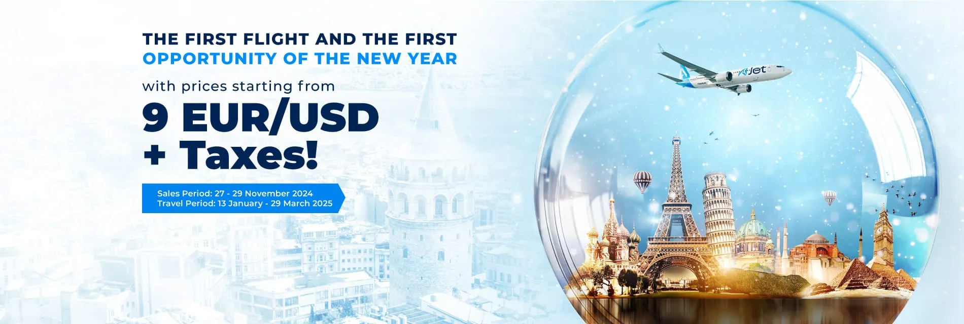 არ გამოტოვოთ ეს შეთავაზება: საერთაშორისო ფრენები 9 ევროდან + გადასახადები AJet-ით!